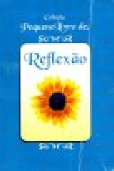 Cover of Pequeno livro de: Reflexão