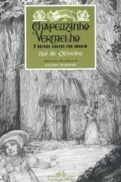 Cover of Chapeuzinho Vermelho e Outros Contos por Imagens