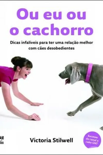 Cover of Ou eu ou o cachorro