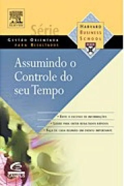 Cover of Assumindo o Controle do seu Tempo