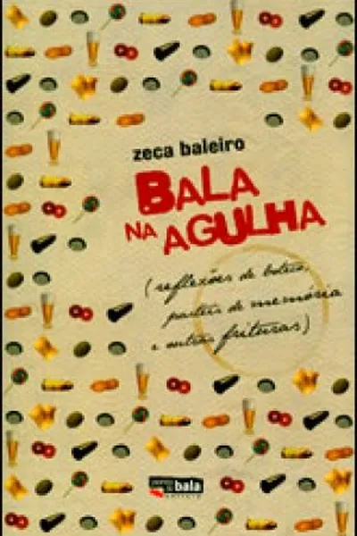 Cover of Bala na Agulha
