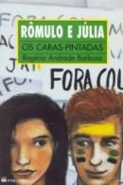 Cover of Rômulo e Júlia: os caras - pintadas