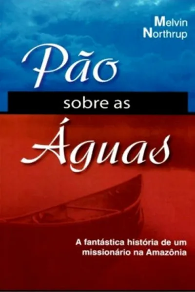 Cover of Pão sobre as Águas