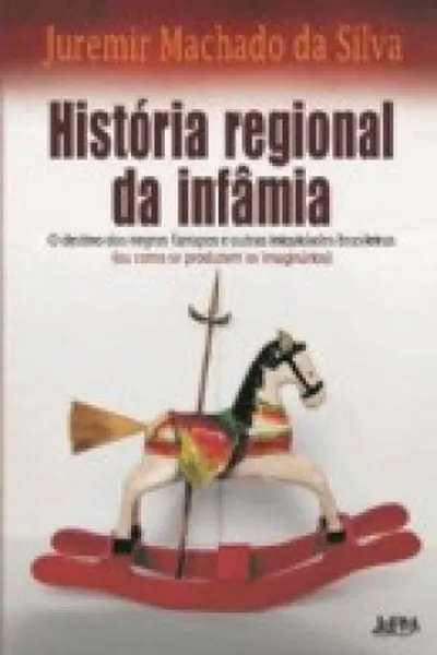 Cover of História Regional da Infâmia