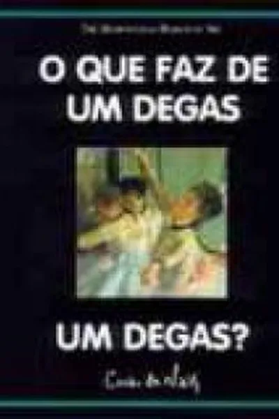 Cover of o que faz de um Degas um Degas