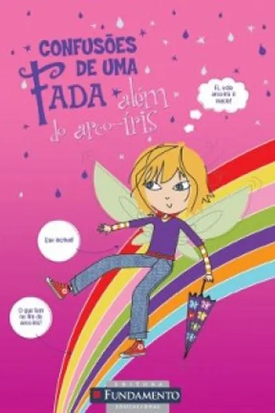 Cover of CONFUSÕES DE UMA FADA - ALÉM DO ARCO-ÍRIS
