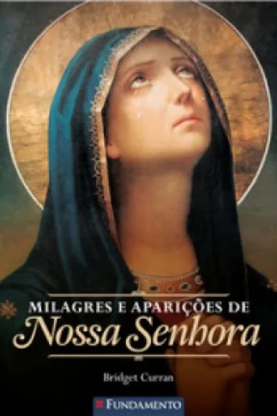 Cover of Milagres e Aparições de Nossa Senhora