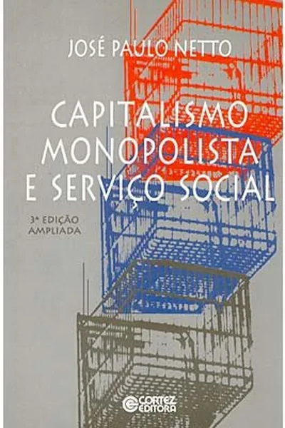 Cover of Capitalismo Monopolista e Serviço Social