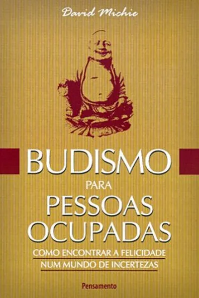 Cover of Budismo para Pessoas Ocupadas