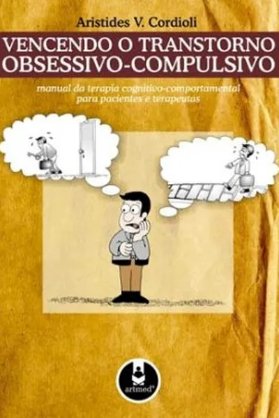 Cover of Vencendo o Transtorno Obsessivo-compulsivo