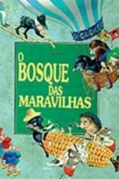 Cover of O Bosque das Maravilhas