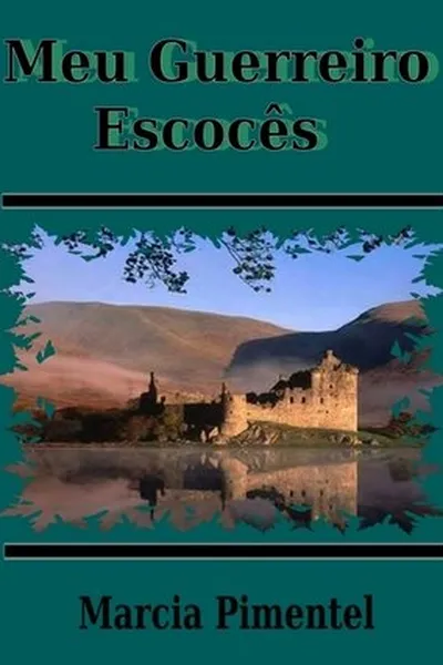 Cover of Meu Guerreiro Escocês