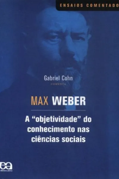 Cover of A "objetividade" do conhecimento nas ciências sociais