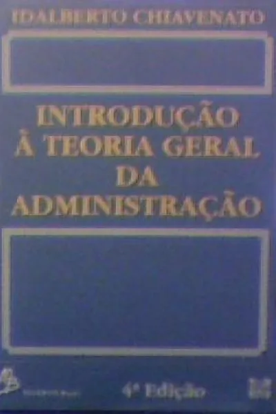 Cover of Introdução à teoria geral da administração