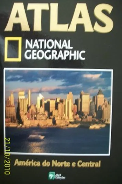 Cover of Atlas National Geographic: América do Norte e Central