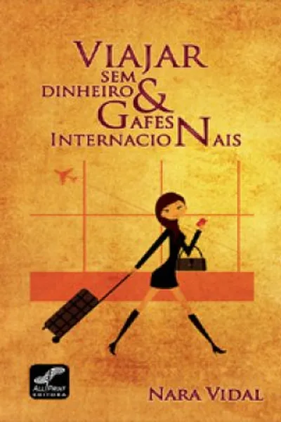 Cover of Viajar sem dinheiro e Gafes internacionais