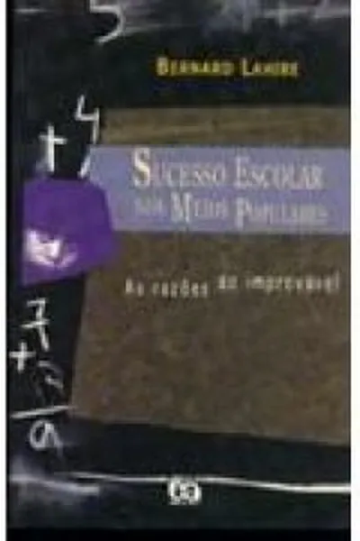 Cover of Sucesso Escolar nos Meios Populares: