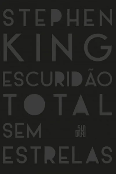 Cover of Escuridão Total Sem Estrelas