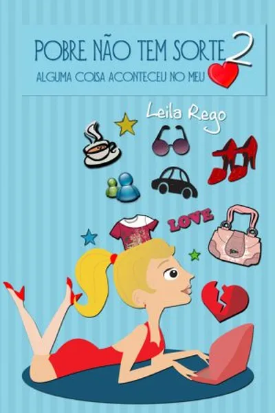 Cover of Pobre Não Tem Sorte 2