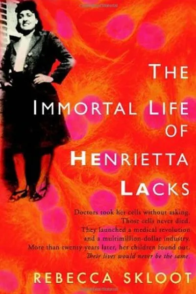 Cover of The Immortal Life of Henrietta Lacks