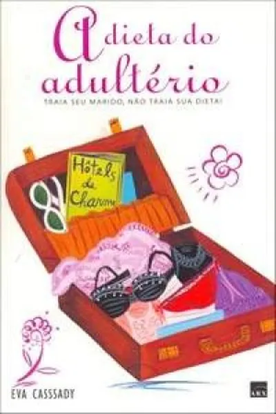 Cover of A Dieta do Adultério