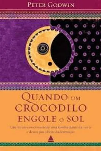 Cover of Quando um Crocodilo Engole o Sol