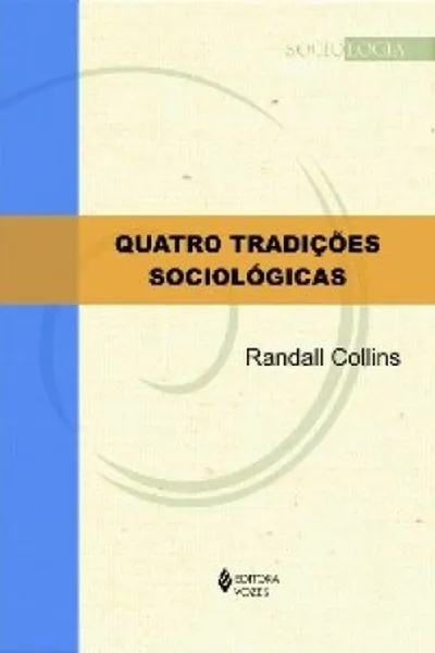 Cover of Quatro tradições sociológicas