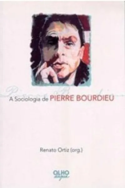 Cover of A Sociologia de Pierre Bourdieu