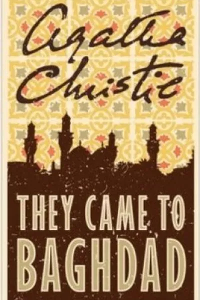 Cover of They Came to Baghdad