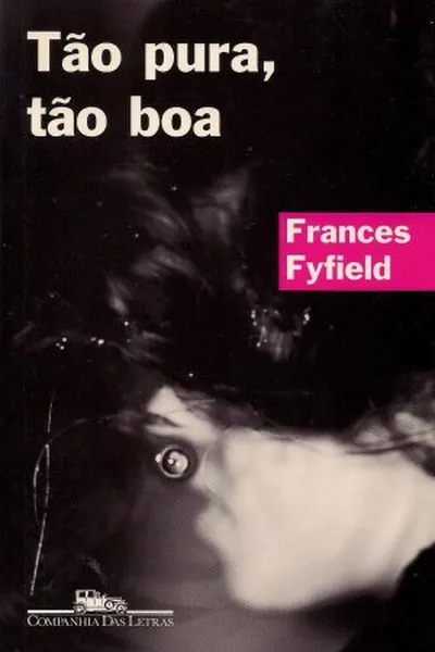 Cover of Tão pura, tão boa