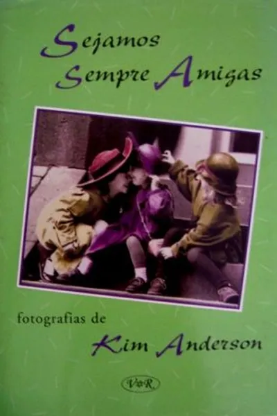 Cover of Sejamos Sempre Amigas