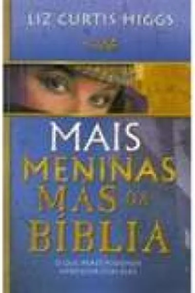 Cover of Mais Meninas Más da Bíblia