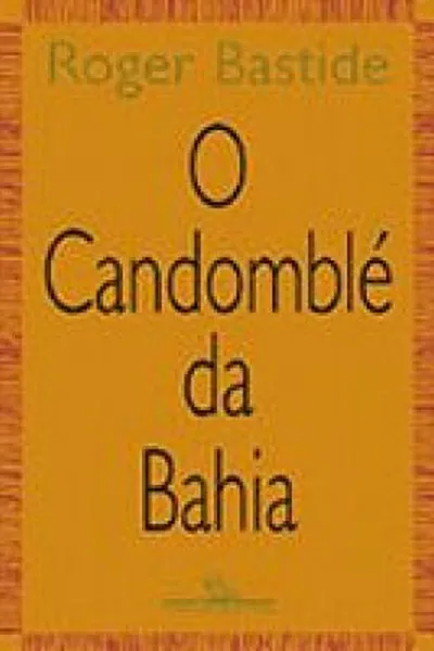 Cover of O candomblé da Bahia