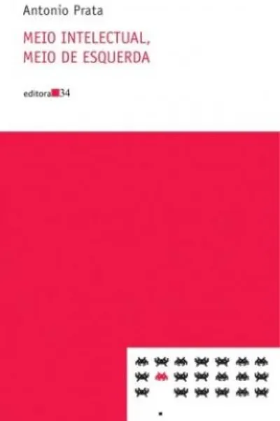 Cover of Meio intelectual, meio de esquerda