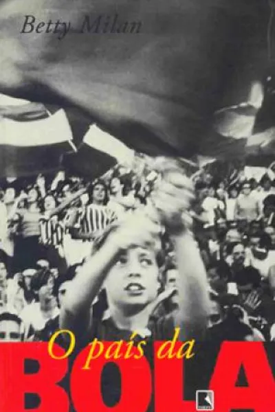 Cover of O país da bola