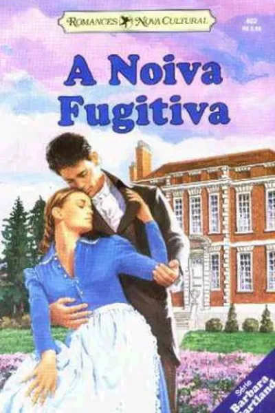 Cover of A Noiva Fugitiva