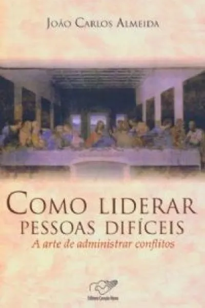 Cover of Como liderar pessoas difíceis
