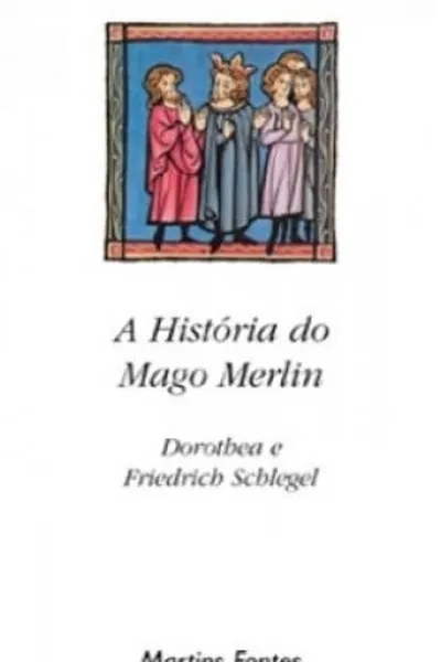 Cover of A História do Mago Merlin