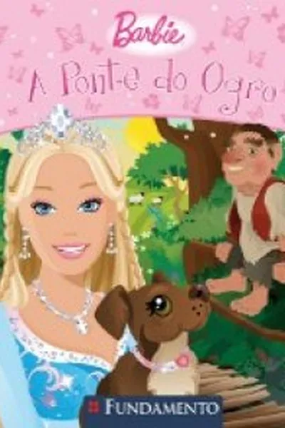 Cover of BARBIE - A PONTE DO OGRO