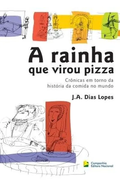 Cover of A Rainha Que Virou Pizza