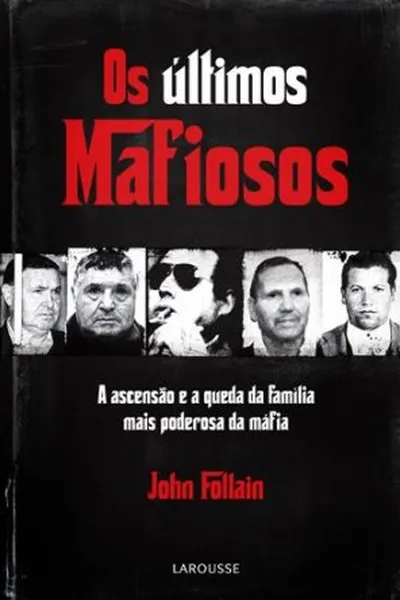 Cover of Os Últimos Mafiosos