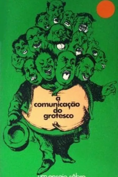 Cover of A comunicação do grotesco