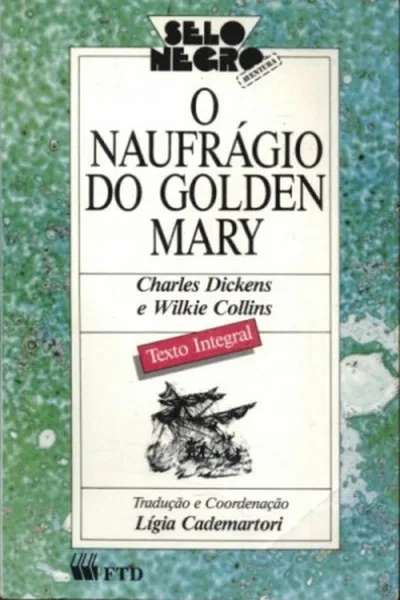 Cover of O Naufrágio do Golden Mary