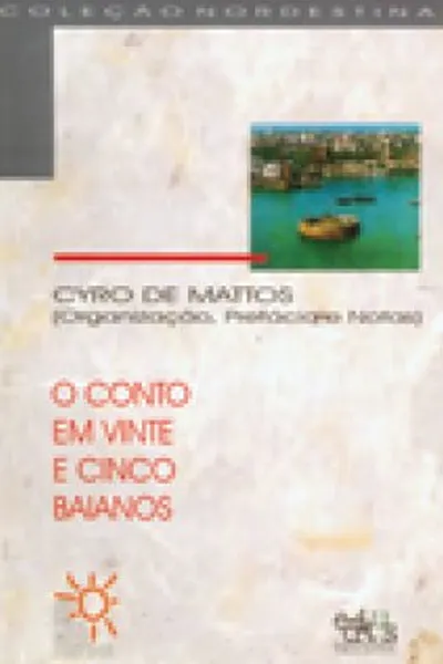 Cover of O Conto em Vinte e Cinco Contos Baianos
