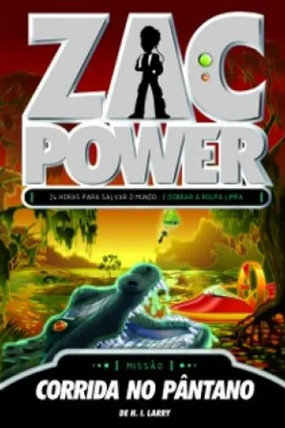 Cover of Zac Power - Corrida no Pântano