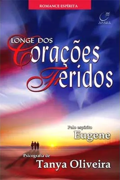 Cover of Longe dos Corações Feridos