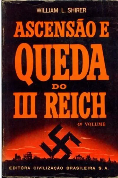 Cover of Ascensao e queda do III Reich - Volume 4