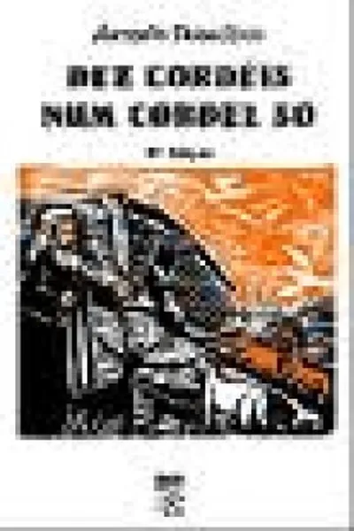 Cover of Dez Cordéis num cordel só