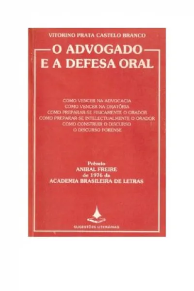 Cover of O ADVOGADO E A DEFESA ORAL