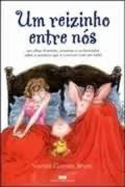 Cover of Um Reizinho entre Nós